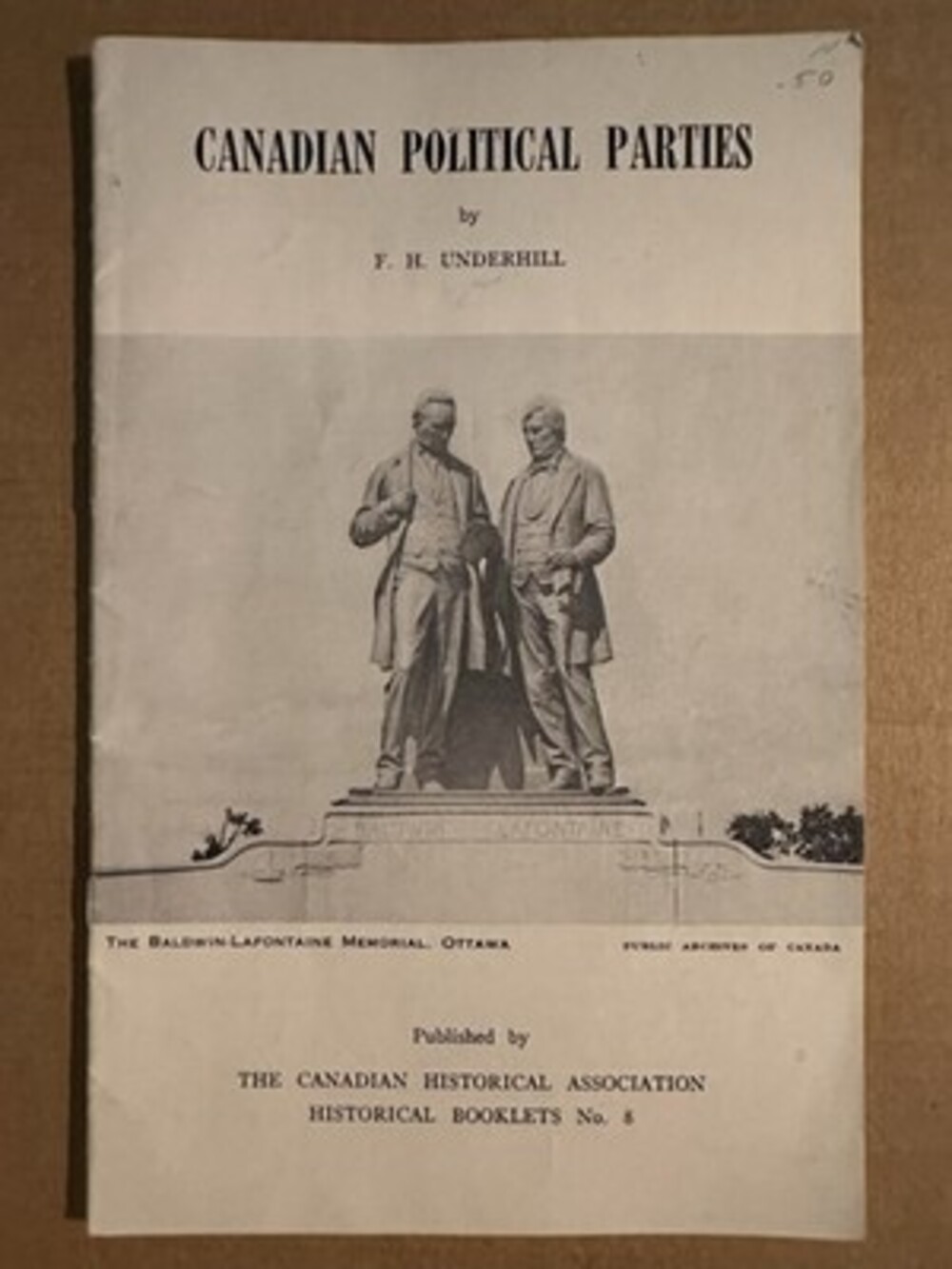 Vintage Canadian Political Parties Booklet by F. H. Underhill
